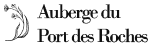 Auberge du Port des Roches